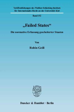 »Failed States«: Die normative Erfassung gescheiterter Staaten