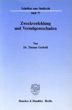 Zweckverfehlung und Vermögensschaden