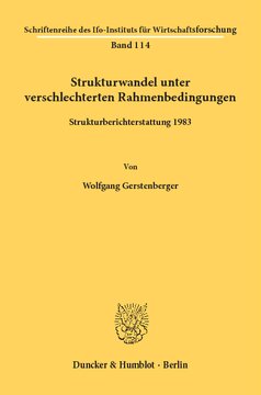 Strukturwandel unter verschlechterten Rahmenbedingungen: Strukturberichterstattung 1983
