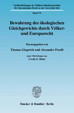 Bewahrung des ökologischen Gleichgewichts durch Völker- und Europarecht