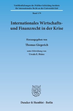 Internationales Wirtschafts- und Finanzrecht in der Krise