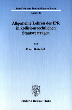 Allgemeine Lehren des IPR in kollisionsrechtlichen Staatsverträgen