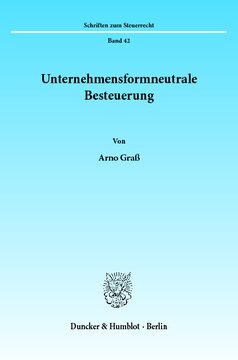 Unternehmensformneutrale Besteuerung