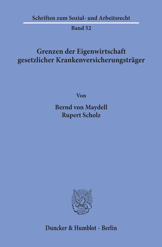 Grenzen der Eigenwirtschaft gesetzlicher Krankenversicherungsträger