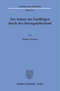 Der Schutz des Einfältigen durch den Betrugstatbestand