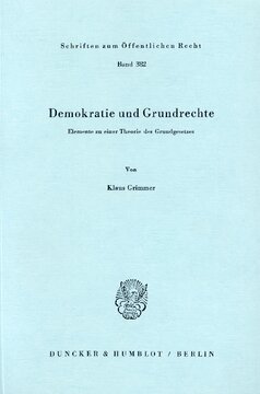 Demokratie und Grundrechte: Elemente zu einer Theorie des Grundgesetzes