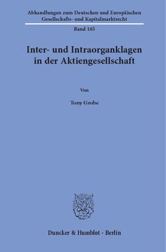 Inter- und Intraorganklagen in der Aktiengesellschaft