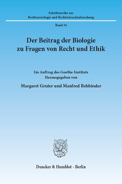 Der Beitrag der Biologie zu Fragen von Recht und Ethik