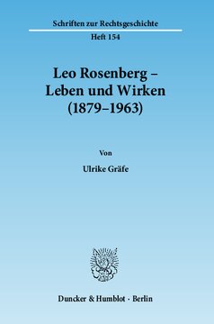 Leo Rosenberg – Leben und Wirken (1879–1963)