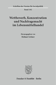 Wettbewerb, Konzentration und Nachfragemacht im Lebensmittelhandel