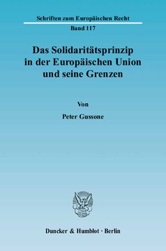 Das Solidaritätsprinzip in der Europäischen Union und seine Grenzen