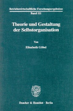 Theorie und Gestaltung der Selbstorganisation