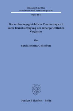 Der verfassungsgerichtliche Prozessvergleich unter Berücksichtigung des außergerichtlichen Vergleichs