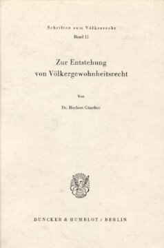 Zur Entstehung von Völkergewohnheitsrecht