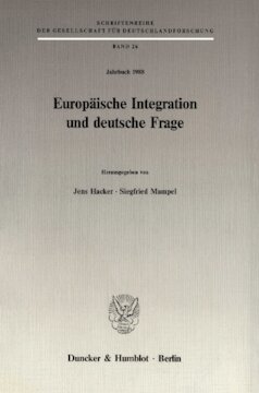 Europäische Integration und deutsche Frage: (Jahrbuch 1988)