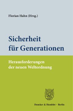 Sicherheit für Generationen: Herausforderungen der neuen Weltordnung