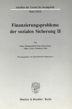 Finanzierungsprobleme der sozialen Sicherung II