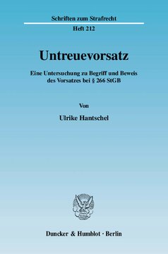 Untreuevorsatz: Eine Untersuchung zu Begriff und Beweis des Vorsatzes bei § 266 StGB