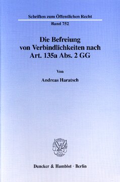 Die Befreiung von Verbindlichkeiten nach Art. 135a Abs. 2 GG