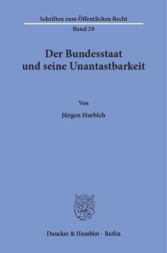 Der Bundesstaat und seine Unantastbarkeit