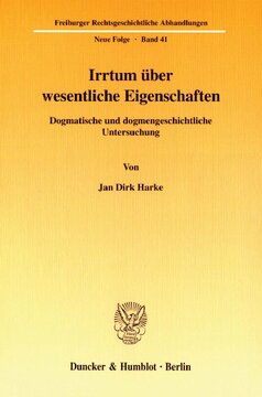 Irrtum über wesentliche Eigenschaften: Dogmatische und dogmengeschichtliche Untersuchung