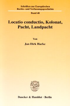 Locatio conductio, Kolonat, Pacht, Landpacht