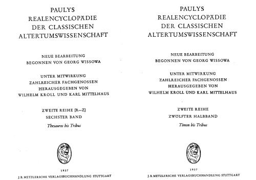 Paulys Realencyclopadie der classischen Altertumswissenschaft: neue Bearbeitung, Bd.6A 2 : Timon - Tribus: Bd VI A, Hbd VI A,2