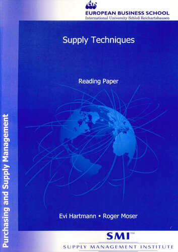 Supply Techniques: Reading Paper from the Supply Management Institute's series Purchasing and Supply Management™