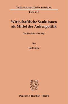 Wirtschaftliche Sanktionen als Mittel der Außenpolitik: Das Rhodesien-Embargo