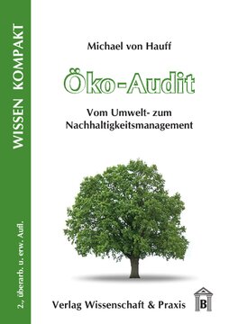 Öko-Audit: Vom Umwelt- zum Nachhaltigkeitsmanagement