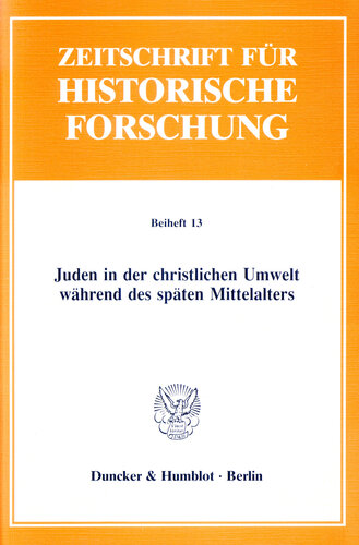 Juden in der christlichen Umwelt während des späten Mittelalters