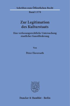 Zur Legitimation des Kulturstaats: Eine verfassungsrechtliche Untersuchung staatlicher Kunstförderung