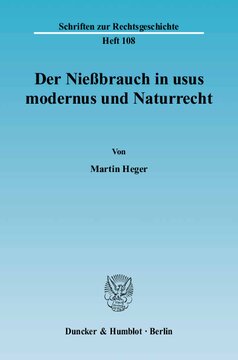 Der Nießbrauch in usus modernus und Naturrecht