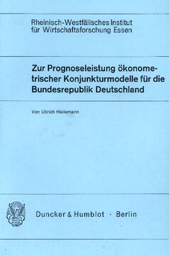 Zur Prognoseleistung ökonometrischer Konjunkturmodelle für die Bundesrepublik Deutschland