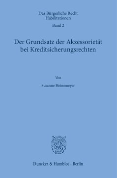 Der Grundsatz der Akzessorietät bei Kreditsicherungsrechten