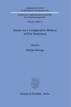 Essays on a Comparative History of Fire Insurance