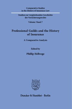 Professional Guilds and the History of Insurance: A Comparative Analysis
