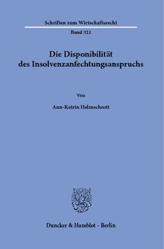 Die Disponibilität des Insolvenzanfechtungsanspruchs