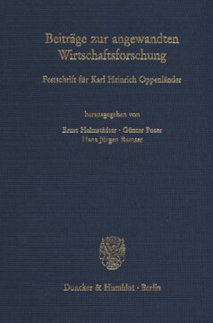 Beiträge zur angewandten Wirtschaftsforschung: Festschrift für Karl Heinrich Oppenländer