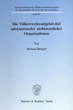 Die Völkerrechtssubjektivität internationaler nichtstaatlicher Organisationen