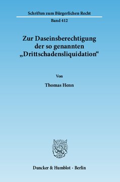 Zur Daseinsberechtigung der so genannten »Drittschadensliquidation«