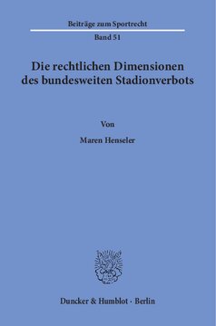 Die rechtlichen Dimensionen des bundesweiten Stadionverbots
