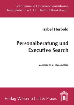 Personalberatung und Executive Search: Instrumente der Führungskräftesuche