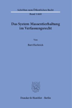 Das System Massentierhaltung im Verfassungsrecht