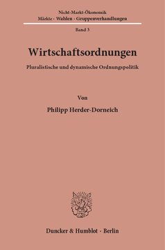Wirtschaftsordnungen: Pluralistische und Dynamische Ordnungspolitik