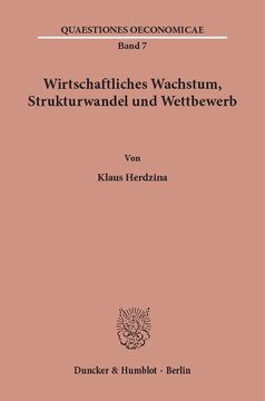 Wirtschaftliches Wachstum, Strukturwandel und Wettbewerb