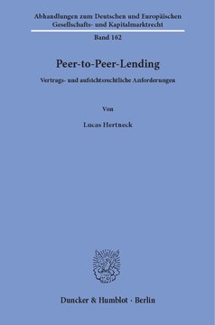 Peer-to-Peer-Lending: Vertrags- und aufsichtsrechtliche Anforderungen