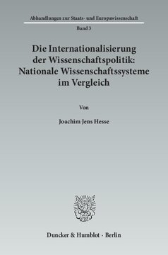 Die Internationalisierung der Wissenschaftspolitik: Nationale Wissenschaftssysteme im Vergleich