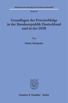 Gundlagen der Privaterbfolge in der Bundesrepublik Deutschland und in der DDR