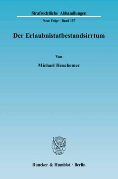 Der Erlaubnistatbestandsirrtum